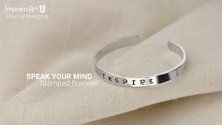 Metal Stamped Bracelet Tutorial by ImpressArt [upl. by Arev]