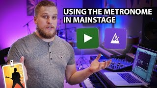 How to Use the Metronome in MainStage Simple Tutorial [upl. by Airemahs]