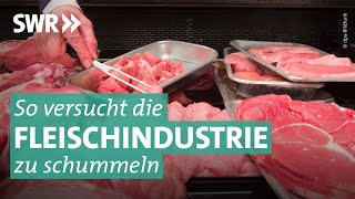 Die Tricks der Fleischindustrie  Die Tricks … SWR amp NDR [upl. by Ashly]