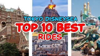 Top 10 rides at Tokyo DisneySea  Tokyo Japan  2022 [upl. by Adroj536]