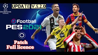 PATCH V520 UEFA CHAMPION LEAGUE PES 2021 MOBILE NEW GRAPHICS ANDROID FULL LICENSE [upl. by Pancho]