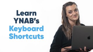 Speed Up Your YNAB Game Learn YNABs Keyboard Shortcuts [upl. by Aleekahs]