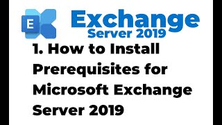 1 Installing Prerequisites for Microsoft Exchange 2019 [upl. by Damon]