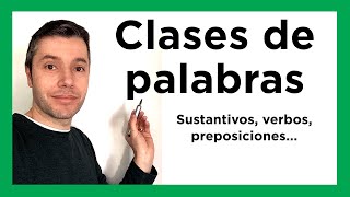 ¿Cuáles son los TIPOS DE PALABRAS Categorías gramaticales [upl. by Leerzej]