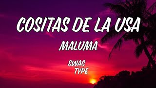 Cositas de la USA  Maluma Lyrics [upl. by Wiltsey]