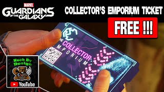 How to get the collectors emporium ticket for free  Guardians of the Galaxy [upl. by Rolph]