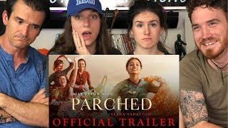 PARCHED Trailer REACTION [upl. by Krahmer313]