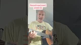 boccadirosa di fabriziodeandrè cover [upl. by Dnalerb]