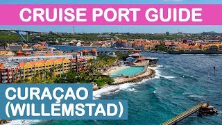 Curaçao Willemstad Cruise Port Guide Tips and Overview [upl. by Otilesoj]