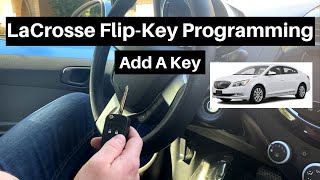 How To Program A Buick LaCrosse Flip Key Remote Fob 2010  2016 DIY Add A FlipKey Tutorial [upl. by Oribel]