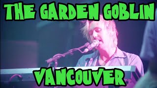 GARDEN GOBLIN Live In Vancouver 2024  King Gizzard amp The Lizard Wizard [upl. by Ymar]