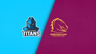 NRL 2024  Titans v Broncos  Full Match Replay  Round 22 [upl. by Inanaup]