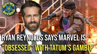 MARVEL IS quotOBSESSEDquot WITH CHANNING TATUMS GAMBIT [upl. by Lazos]