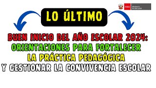 🔴Buen Inicio del Año Escolar 2024😱 Práctica Pedagógica 👉Gestionar la convivencia escolar MINEDU [upl. by Ronal]