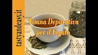 Tisana Depurare il Fegato [upl. by Saied]