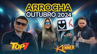 BANDA TOP7 feat BANDA KENNER  ARROCHA OUTUBRO 2024 [upl. by Anjela]