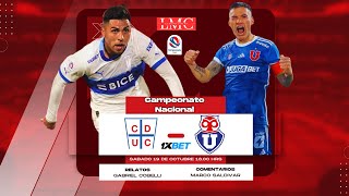 UNIVERSIDAD CATÓLICA vs UNIVERSIDAD DE CHILE  FECHA 28 CAMPEONATO NACIONAL  MODO RADIO [upl. by Rimidalg]