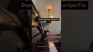 Chestnuts Roasting on an Open Fire piano christmasmusic [upl. by Addy413]