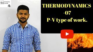 THERMODYNAMICS 07  PV type of Work [upl. by Velma]