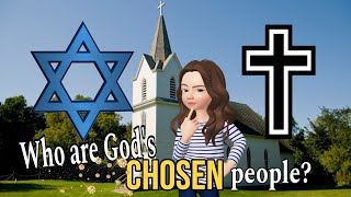 Are the Jews Gods Chosen People Dispensationalism vs Supersessionism  Replacement Theology [upl. by Euqinoj]