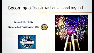 Becoming A Toastmaster and Beyond  by Jessie Lee DTM [upl. by Okire491]