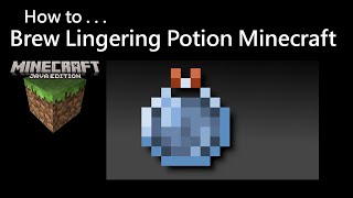 How To Brew Lingering Potion Minecraft Java [upl. by Addiel778]