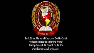 Welcome to Buck Street Memorial Church of God in Christ Bishop Prince E W Bryant Sr [upl. by Eugirne214]