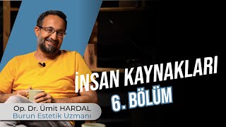 Ümit Hardal  İnsan Kaynakları  6 Bölüm [upl. by Templia]