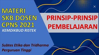 MATERI SKB CPNS DOSEN 2021 KEMENDIKBUD RISTEK  PRINSIPPRINSIP PEMBELAJARAN  SESUAI KISIKISI [upl. by Matheson]