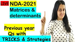 Matrices and Determinants NDA Previous Year Questions With Tricks amp Strategies  Neha Agrawal [upl. by Neelcaj]