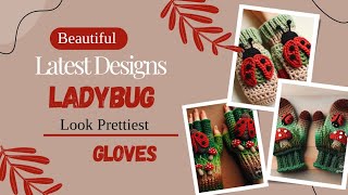 Ladybug 🐞 Special Gloves  Ladybird Stylish Gloves  ladybug ladybird ladybirdloves crochet [upl. by Einnalem]