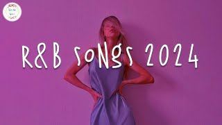 RampB songs 2024 🍹 RampB music 2024  Best rnb songs playlist [upl. by Jeavons]