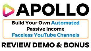 Apollo Review Demo Bonus  Build Automated Faceless YouTube Channels [upl. by Bekha164]