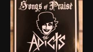 The Adicts UK  Songs Of Praise FULL ALBUM 25th Anniversary Edition 2008 [upl. by Esyak]