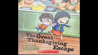 The Great Thanksgiving Escape Read Aloud [upl. by Hooper615]