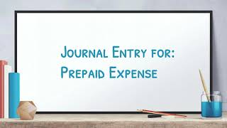 Journal Entry to record Prepaid Expense [upl. by Illac]