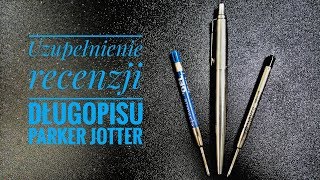 Uzupełnienie recenzji długopisu Parker Jotter [upl. by Aneek]