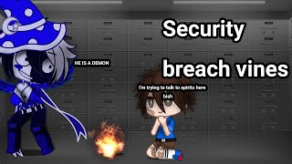 Security breach Vines [upl. by Nunnery]