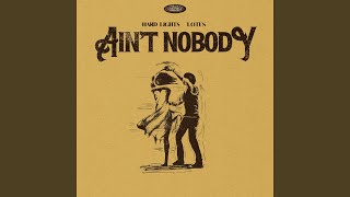 Aint Nobody [upl. by Zoes]