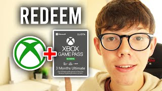 How To Redeem Xbox Game Pass Code On PC  Full Guide [upl. by Amsirhc386]