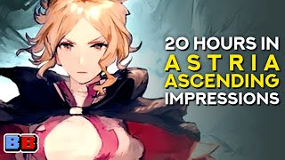 Astria Ascending Impressions  20 Hours In  Backlog Battle [upl. by Loux105]