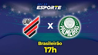 ATHLETICOPR X PALMEIRAS  AO VIVO  CAMPEONATO BRASILEIRO – 01092024 [upl. by Doner]