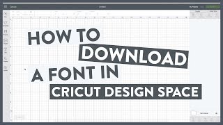 How To Download a Font To Cricut Design Space [upl. by Kery]