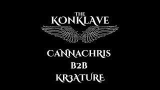 The Konklave  CannaChris b2b KR3ATURE [upl. by Ardnoel]