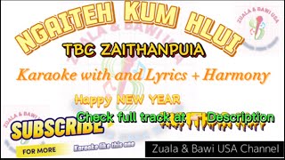 Ngaiteh kumhlui karaoke with Lyrics  New Year Song  Mizo kum thar hla [upl. by Koffman708]