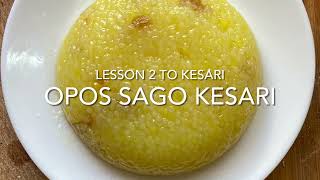 OPOS Sago Kesari [upl. by Ynatsyd]