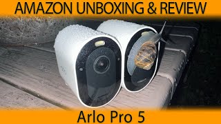 Arlo Pro 5 vs Arlo Pro 4 IP Security Camera CCTV Amazon Product Unboxing Test and Review [upl. by Setiram]