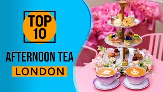 Top 10 Best Afternoon Tea in London [upl. by Rollins]