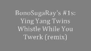 Ying Yang Twins  Whistle While You Twerk remix [upl. by Saiasi765]