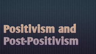 Positivism and PostPositivism  Simple Explanation [upl. by Magnus]